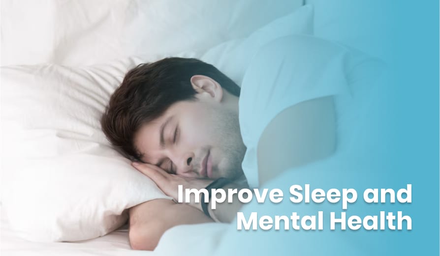 Man sleeping peacefully in bed with the text “Improve Sleep and Mental Health”